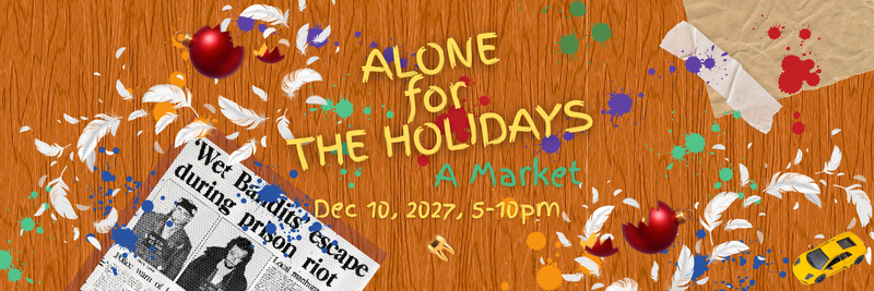 The Pop Culture Popup: Alone for the Holidays - A Market