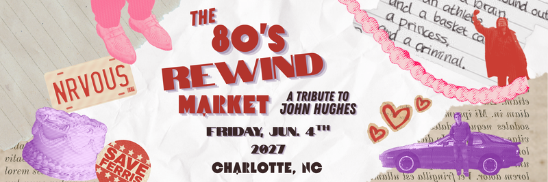The Pop Culture Popup: The 80s Rewind Market - A Tribute to John Hughes