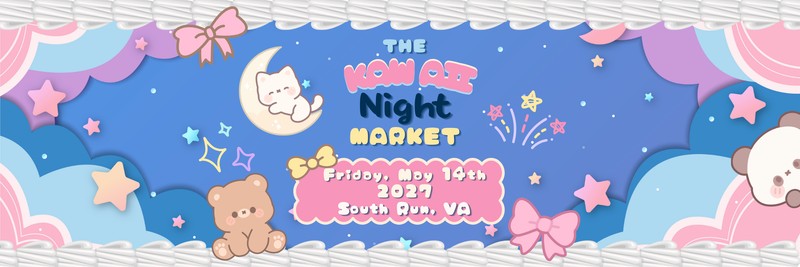 The Pop Culture Popup: The Kawaii Night Market- South Run